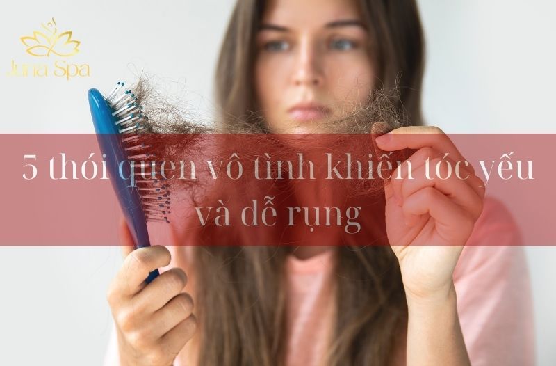 5 thói quen vô tình khiến tóc yếu và dễ rụng
