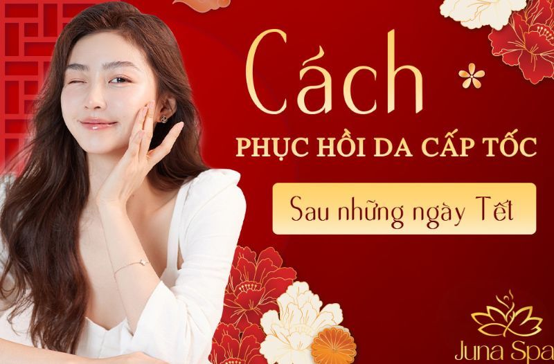 Phục hồi da sau Tết: Vì sao dưỡng da thôi là chưa đủ?
