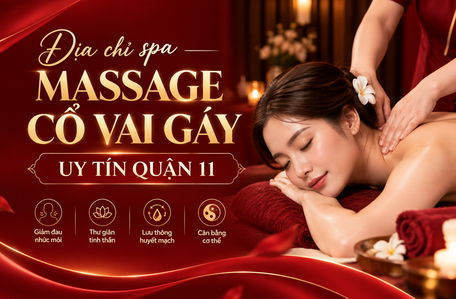 Địa chỉ spa massage cổ vai gáy uy tín quận 11