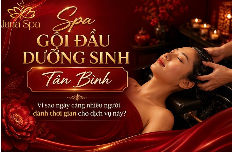 Spa Gội đầu dưỡng sinh Tân Bình