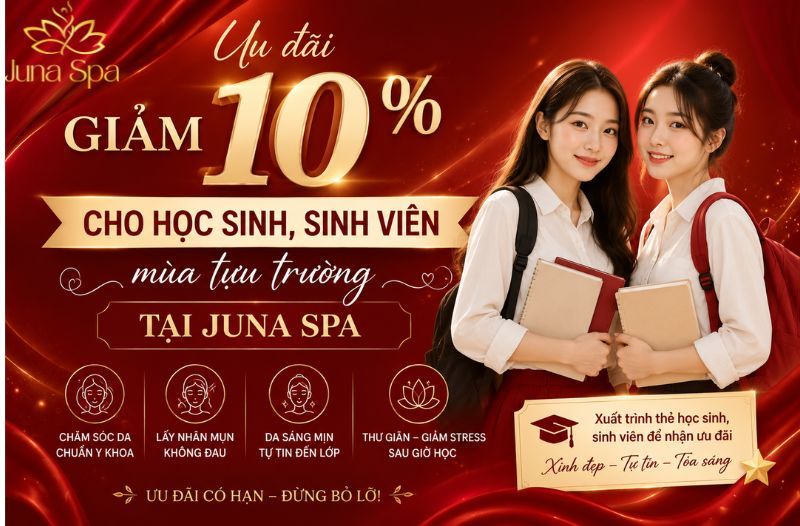 Ưu đãi giảm 10% cho học sinh, sinh viên mùa tựu trường tại Juna Spa