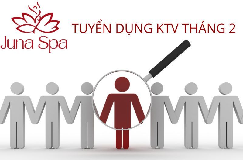 tuyển dụng ktv spa tháng 2
