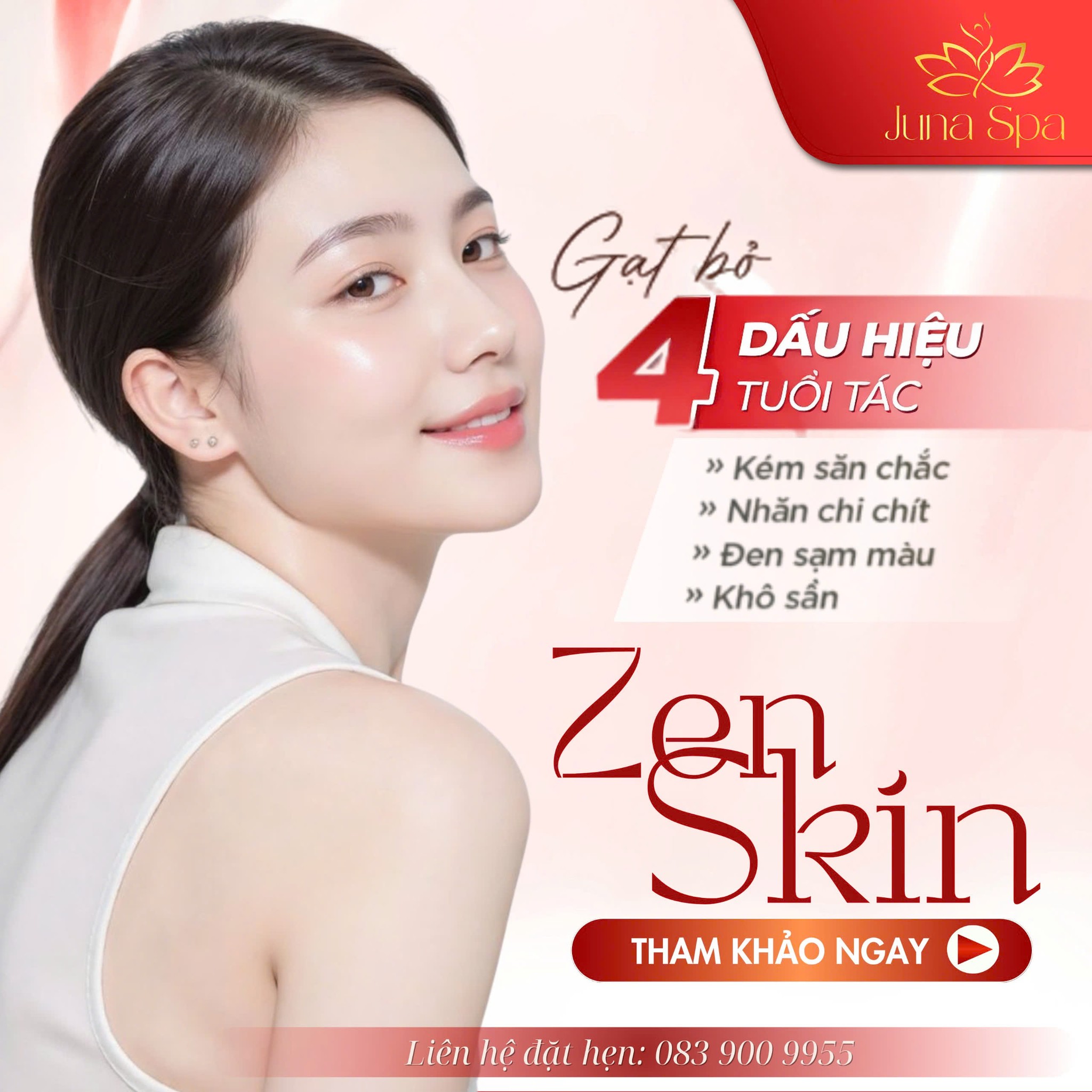 Zen Skin - Công nghệ căng bóng trẻ hoá độc quyền của Juna Spa