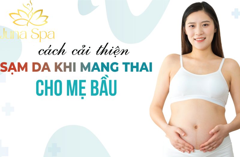 Điểm qua các cách cải thiện sạm da khi mang thai cho các mẹ bầu