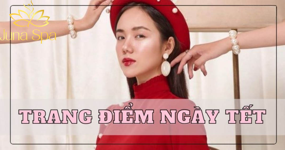 trang điểm ngày tết
