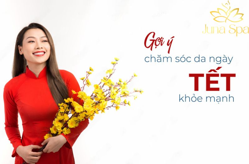 Cách chăm sóc da khoa học trước Tết để da khỏe mạnh, hạn chế kích ứng