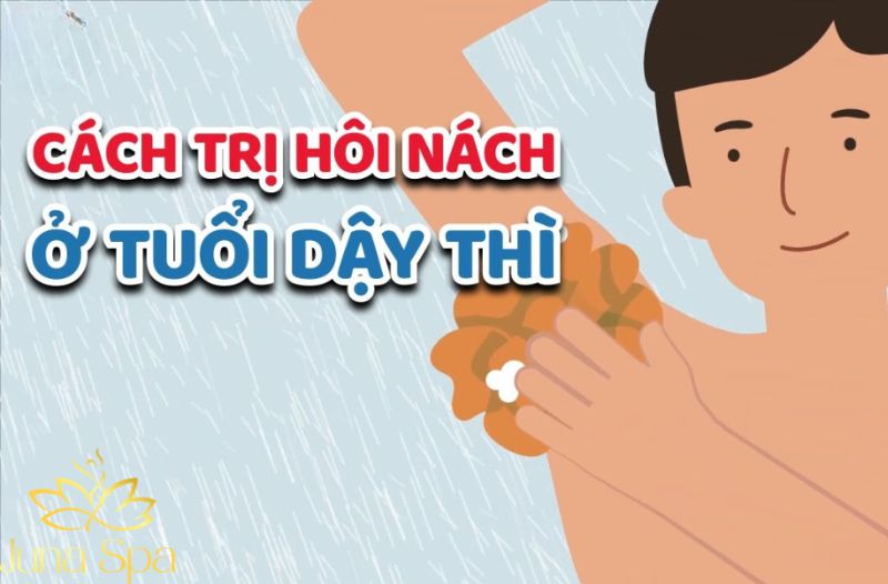 Hôi nách ở tuổi dậy thì: Nguyên nhân và cách cải thiện sớm