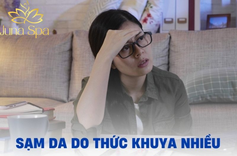 Thức khuya kéo dài: Da đang “trả giá” như thế nào?